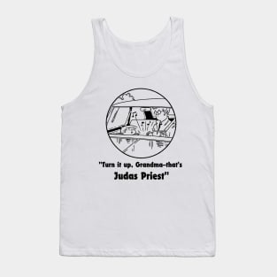 judas, turn it up grandma Tank Top